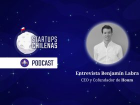 intro podcast benjamin labra houm startup chilena