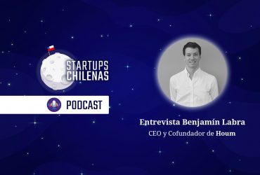 intro podcast benjamin labra houm startup chilena