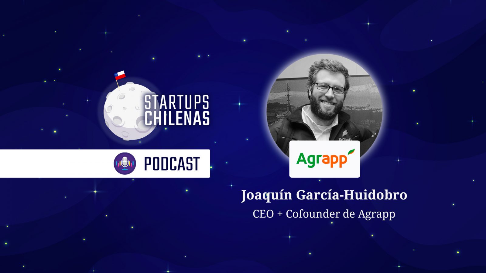 joaquin garcia-huidobro agrapp startup chile