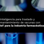 unk startup iot vacunas covid