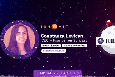 podcast constanza levican suncast startup chilena