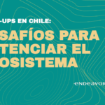desafios ecosistema scale-ups chile endeavor