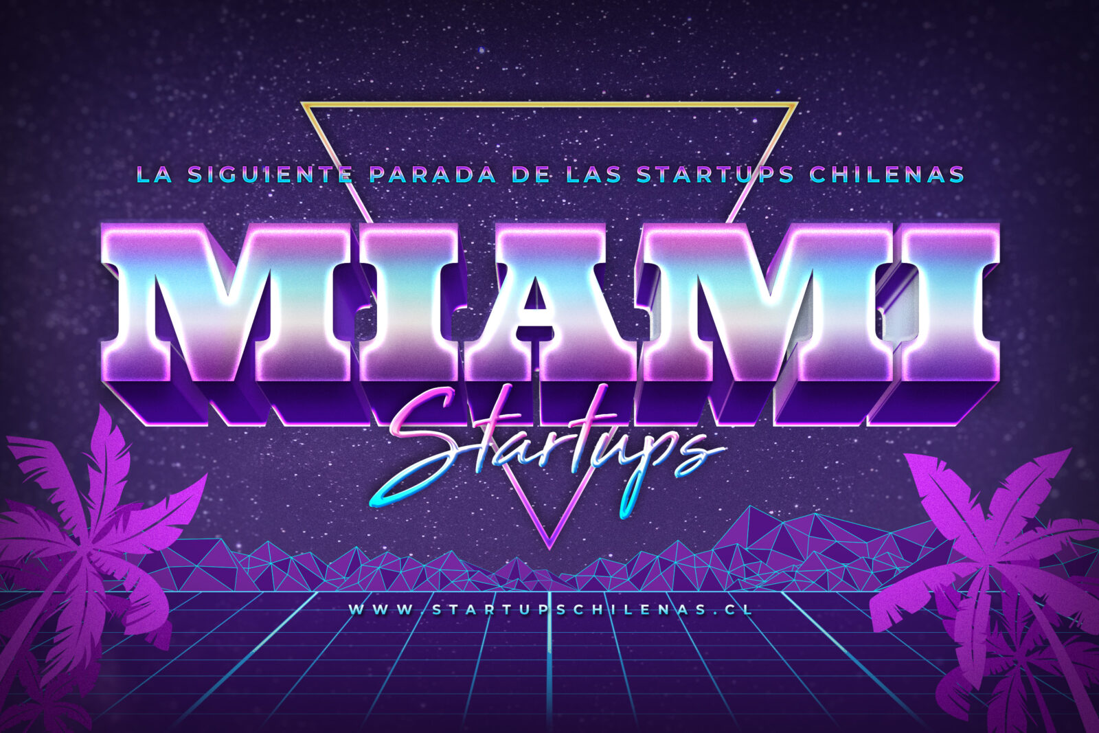 miami proxima para startups chilenas prochile