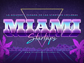 miami proxima para startups chilenas prochile