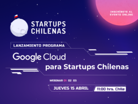 lanzamiento programa google cloud para startups chilenas