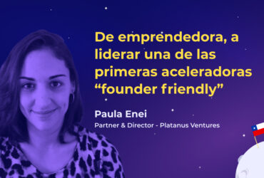 paula enei lider platanus ventures startups chilenas
