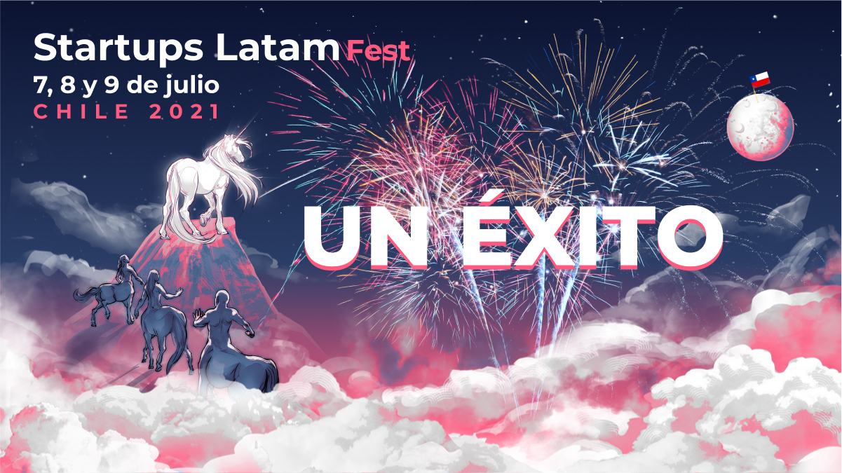 todo un éxito startups latam fest